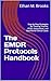The EMDR Protocols Handbook by Ethan M. Brooks