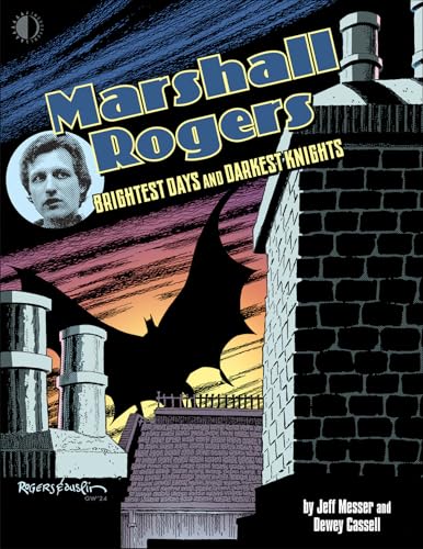 Marshall Rogers: Brightest Days and Darkest Knights (Hardcover)