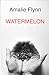 Watermelon by Amalie Flynn