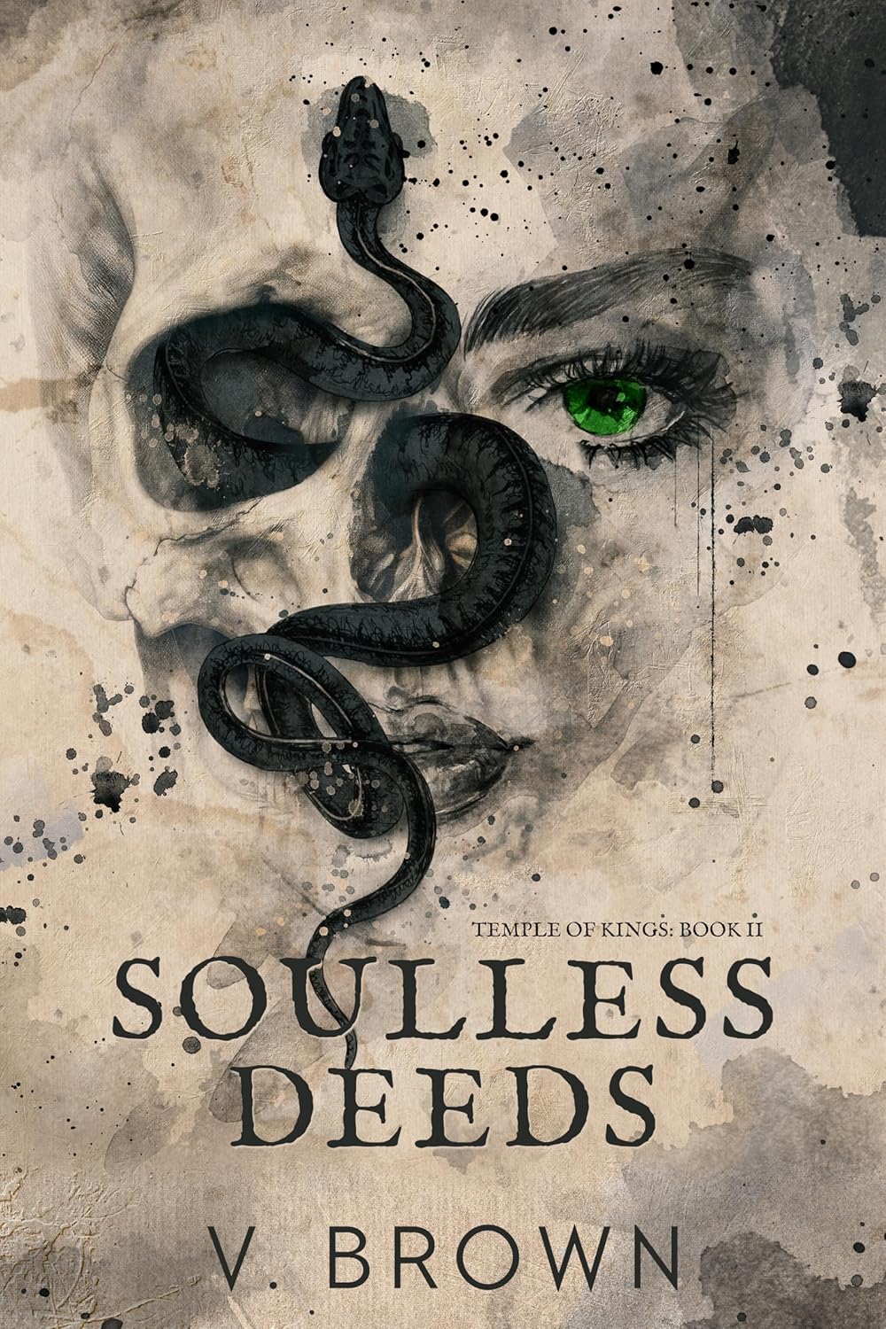 Soulless Deeds (Temple of Kings #2)