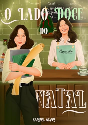 O Lado Doce do Natal (Portuguese Edition)