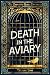Death in the Aviary (The Charlotte Blood Chronicles, #1)