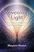 Revealing Light by Maryann Weston