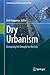 Dry Urbanism: Designing for...