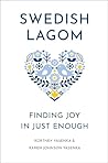 Swedish Lagom: Finding Joy in Just Enough