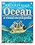 Ocean: A Visual Encyclopedi...