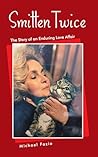 Smitten Twice: Th...