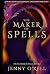 The Maker of Spells