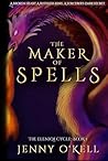 The Maker of Spells (The Eleniqi Cycle)