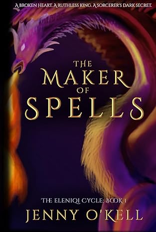 The Maker of Spells (The Eleniqi Cycle)