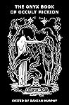 The Onyx Book of Occult Fiction