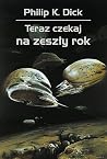 Teraz czekaj na z...