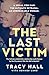 The Last Victim by Tracy Hall