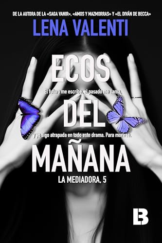 Ecos del mañana: La Mediadora 5 (Spanish Edition)