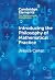 Introducing the Philosophy of Mathematical Practice by Jessica Carter