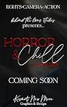 Horror and Chill