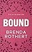 Bound (Fire on Ice)