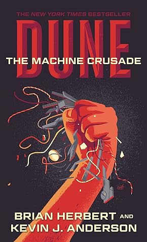 The Machine Crusade (Legends of Dune, #2)