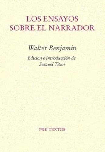 Los ensayos sobre el narrador (Paperback)
