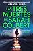 Las tres muertes de Sarah Colbert (Spanish Edition)