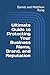 Ultimate Guide to Protecting Your Business Name, Brand, and Reputation (Bigger Bottom Line Ultimate Small Business Guide Books)
