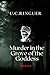 Murder in the Grove of the Goddess (Cariello - Archaeology Crime Stories)