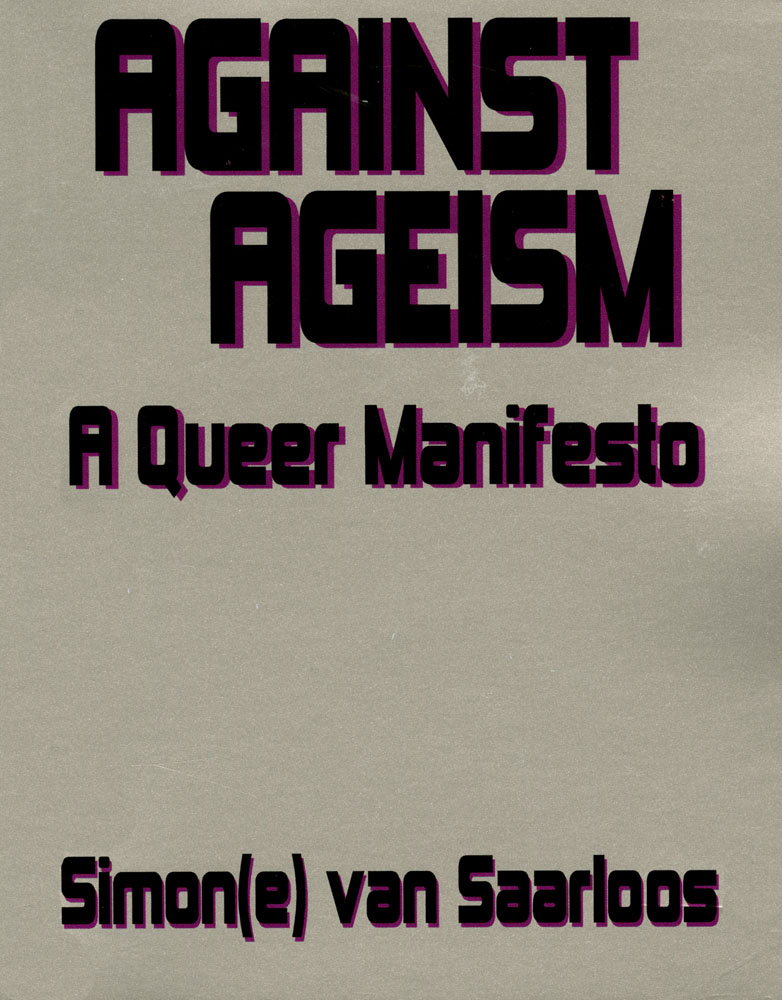 Against Ageism: A Queer Manifesto (Paperback)