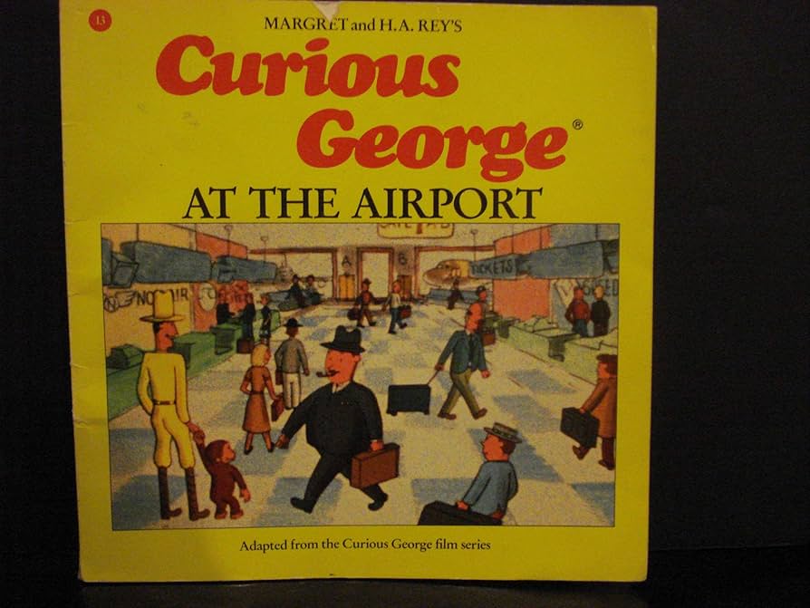 Curious George at the Airport (Paperback)