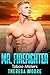 Mr. Firefighter by Theresa Moore Mr. Firefighter by Theresa Moore