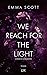 We Reach for the Light (Angels and Demons, #2)