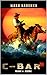 C-Bar: 18: Revenge: A Western Adventure
