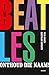 The Beatles, onthoud die naam!