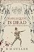 Harlequin Is Dead by Rose M Cullen