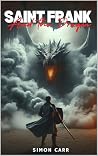 Book cover for Saint Frank And The Dragon