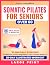 Somatic Pilates for Seniors...