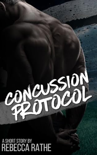 Concussion Protocol (Kindle Edition)
