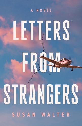 Letters from Strangers (Kindle Edition)