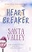 Heartbreaker of Santa Valle...