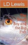 The Small Boy and the Big Fish: The call of the sea The Small Boy and the Big Fish: The call of the sea