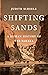 Shifting Sands: A Human His...