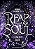 Reap my Soul: Geraubte Zeit
