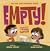 Empty! : Celebrating the Ri...
