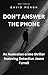 Don't Answer The Phone: A D...