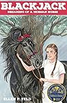 Blackjack: Dreaming of a Morgan Horse (Morgan Horse Series, #1) Blackjack: Dreaming of a Morgan Horse (Morgan Horse Series, #1)