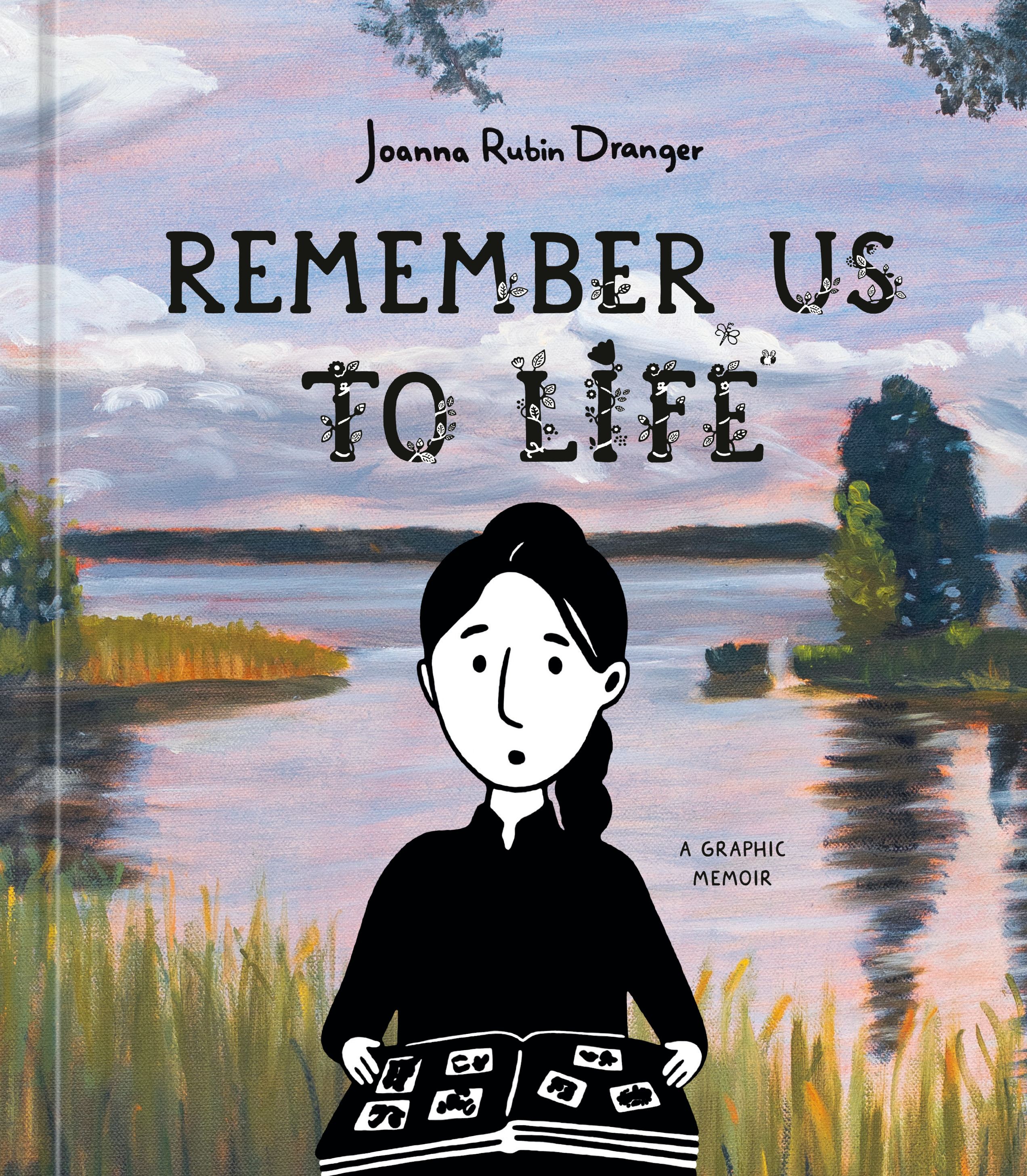 Remember Us to Life: A Graphic Memoir (Hardcover)