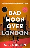 Bad Moon Over London