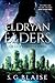 Eldryan Elders: Sci Fi Fantasy Adventure of Lilla uncovering mysteries key to control of the Era War (The Last Lumenian Book 5)
