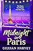 Midnight in Paris by Gillian  Harvey
