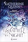 To Shatter the Night
