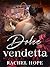 Dolce vendetta (Italian Edition)